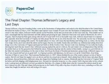 Essay on The Final Chapter: Thomas Jefferson’s Legacy and Last Days