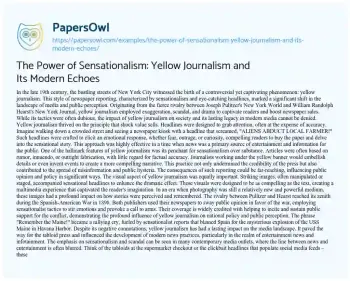 Essay on The Power of Sensationalism: Yellow Journalism and its Modern Echoes