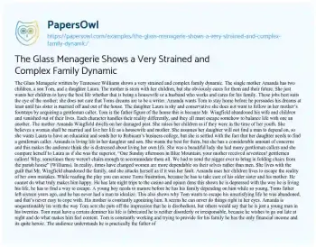 Essay on The Glass Menagerie Shows a very Strained and Complex Family Dynamic