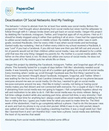 Essay on Deactivation of Social Networks and my Feelings