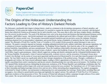 Essay on The Origins of the Holocaust: Understanding the Factors Leading to One of History’s Darkest Periods