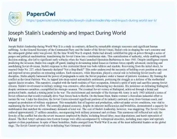 Essay on Joseph Stalin’s Leadership and Impact during World War II