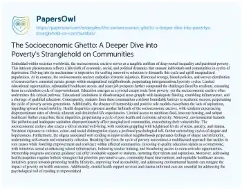 Essay on The Socioeconomic Ghetto: a Deeper Dive into Poverty’s Stranglehold on Communities