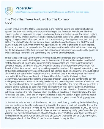 Essay on The Myth that Taxes are Used for the Common Good