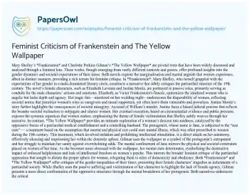 Essay on Feminist Criticism of Frankenstein and the Yellow Wallpaper