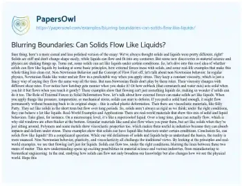 Essay on Blurring Boundaries: Can Solids Flow Like Liquids?