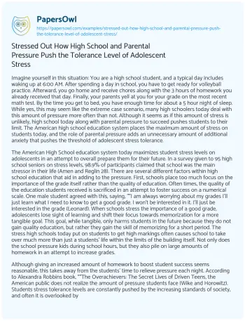 Essay on Stressed out how High School and Parental Pressure Push the Tolerance Level of Adolescent Stress