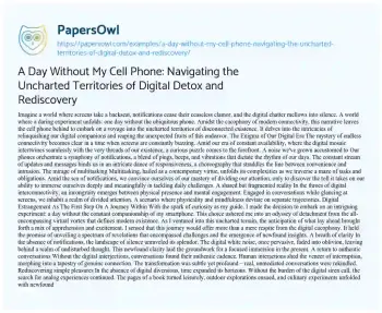 Essay on A Day Without my Cell Phone: Navigating the Uncharted Territories of Digital Detox and Rediscovery