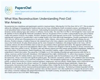 Essay on What was Reconstruction: Understanding Post-Civil War America