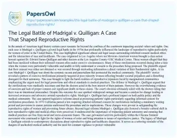 Essay on The Legal Battle of Madrigal V. Quilligan: a Case that Shaped Reproductive Rights