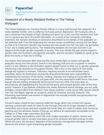 Essay on Viewpoint of a Newly Wedded Mother in the Yellow Wallpaper