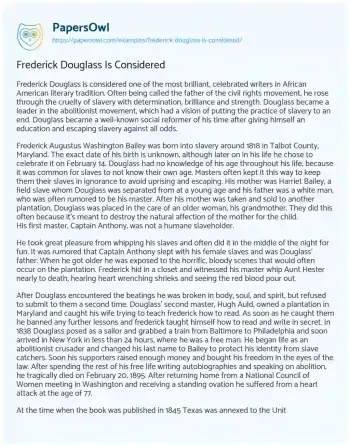 Essay on Frederick Douglass is Considered