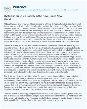 Essay on Dystopian Futuristic Society in the Novel Brave New World