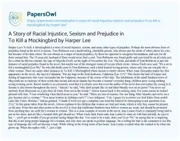 Essay on A Story of Racial Injustice, Sexism and Prejudice in to Kill a Mockingbird by Harper Lee