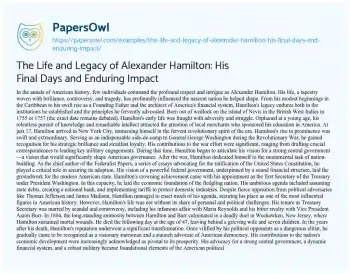 Essay on The Life and Legacy of Alexander Hamilton: his Final Days and Enduring Impact