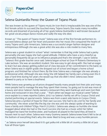 Essay on Selena Quintanilla Perez: the Queen of Tejano Music