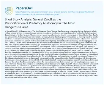 Essay on Short Story Analysis: General Zaroff as the Personification of Predatory Aristocracy in ‘The most Dangerous Game