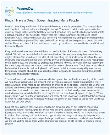 Essay on King’s i have a Dream Speech Inspired Many People