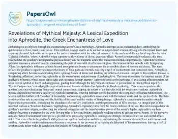 Essay on Revelations of Mythical Majesty: a Lexical Expedition into Aphrodite, the Greek Enchantress of Love