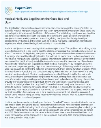 Essay on Medical Marijuana Legalization the Good Bad and Ugly