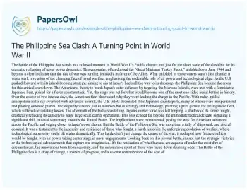 Essay on The Philippine Sea Clash: a Turning Point in World War II