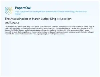 Essay on The Assassination of Martin Luther King Jr.: Location and Legacy