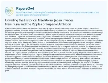 Essay on Unveiling the Historical Maelstrom: Japan Invades Manchuria and the Ripples of Imperial Ambition