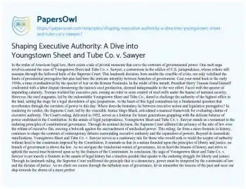 Essay on Shaping Executive Authority: a Dive into Youngstown Sheet and Tube Co. V. Sawyer