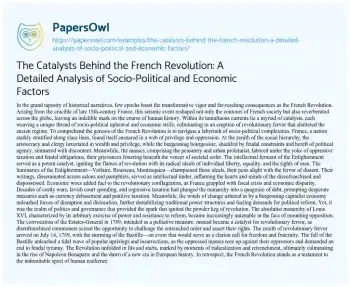 Essay on The Catalysts Behind the French Revolution: a Detailed Analysis of Socio-Political and Economic Factors