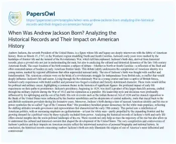 Essay on When was Andrew Jackson Born? Analyzing the Historical Records and their Impact on American History