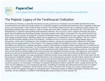 Essay on The Majestic Legacy of the Teotihuacan Civilization