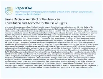 Essay on James Madison: Architect of the American Constitution and Advocate for the Bill of Rights