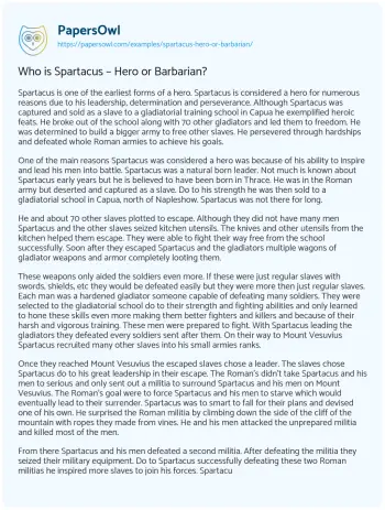 Essay on Who is Spartacus – Hero or Barbarian?