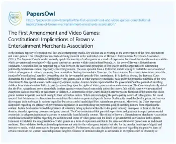 Essay on The First Amendment and Video Games: Constitutional Implications of Brown V. Entertainment Merchants Association