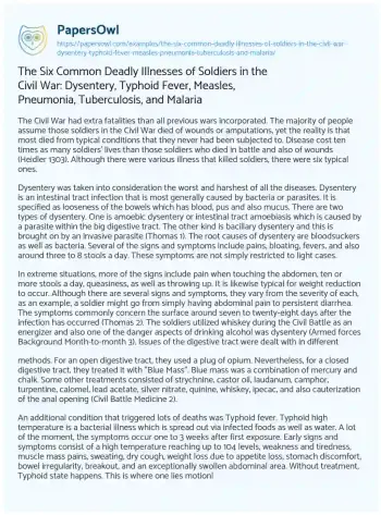Essay on The Six Common Deadly Illnesses of Soldiers in the Civil War: Dysentery, Typhoid Fever, Measles, Pneumonia, Tuberculosis, and Malaria