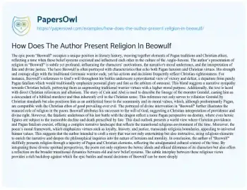 Essay on How does the Author Present Religion in Beowulf