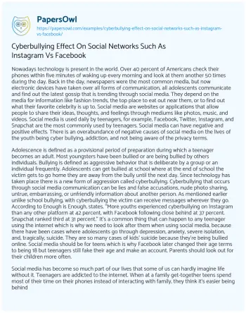 Essay on Cyberbullying Effect on Social Networks such as Instagram Vs Facebook