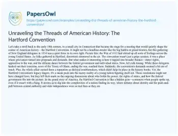 Essay on Unraveling the Threads of American History: the Hartford Convention