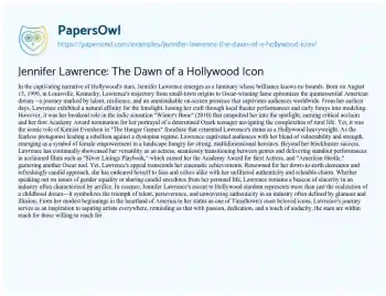 Essay on Jennifer Lawrence: the Dawn of a Hollywood Icon