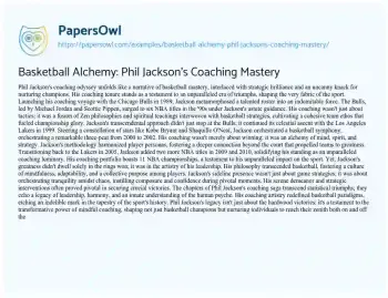 Essay on Basketball Alchemy: Phil Jackson’s Coaching Mastery