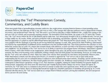 Essay on Unraveling the ‘Ted’ Phenomenon: Comedy, Commentary, and Cuddly Bears