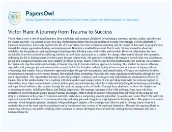 Essay on Victor Marx: a Journey from Trauma to Success