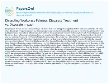 Essay on Dissecting Workplace Fairness: Disparate Treatment Vs. Disparate Impact