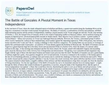 Essay on The Battle of Gonzales: a Pivotal Moment in Texas Independence