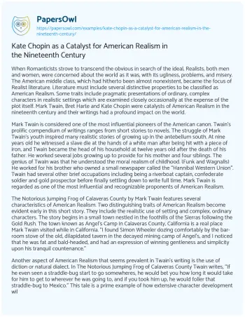 Essay on Kate Chopin as a Catalyst for American Realism in the Nineteenth Century