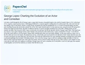 Essay on George Lopez: Charting the Evolution of an Actor and Comedian