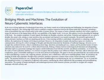 Essay on Bridging Minds and Machines: the Evolution of Neuro-Cybernetic Interfaces