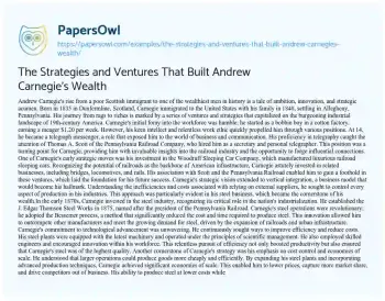 Essay on The Strategies and Ventures that Built Andrew Carnegie’s Wealth