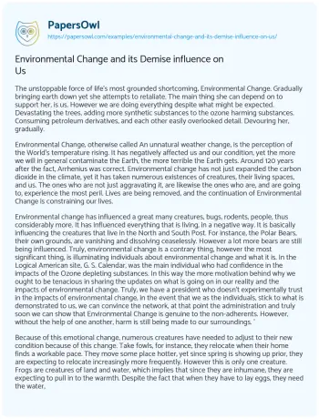 Essay on Environmental Change and its Demise Influence on Us