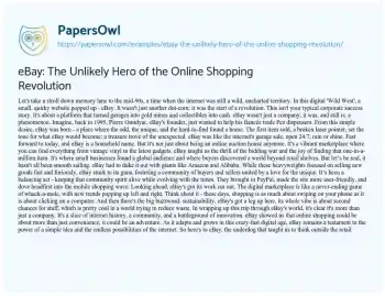 Essay on EBay: the Unlikely Hero of the Online Shopping Revolution